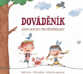 Dováděník – Dováděník aneb zážitky pro předškoláky